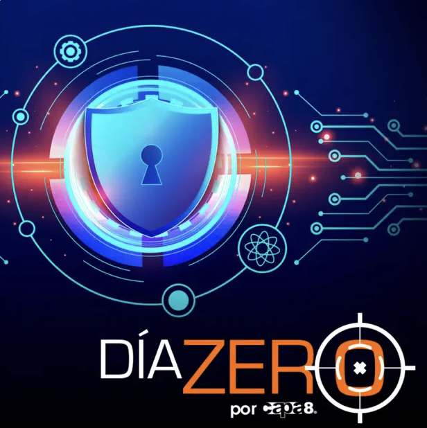Podcast Día Zero: Forjando el mañana de la ciberseguridad y la IA con ...