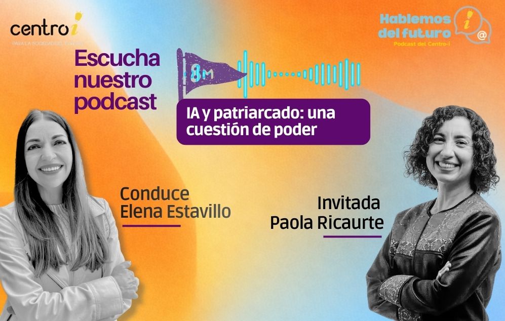 Podcast: IA y patriarcado: una cuestión de poder